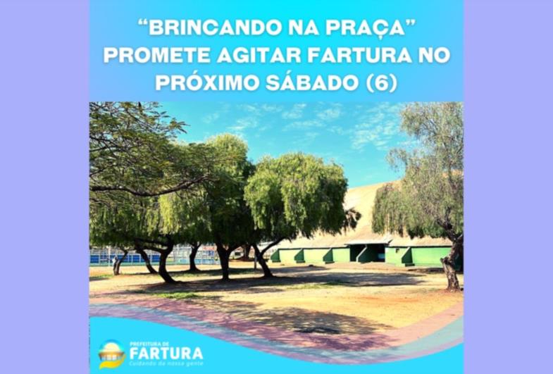 “Brincando na Praça” promete agitar Fartura no próximo sábado (6)