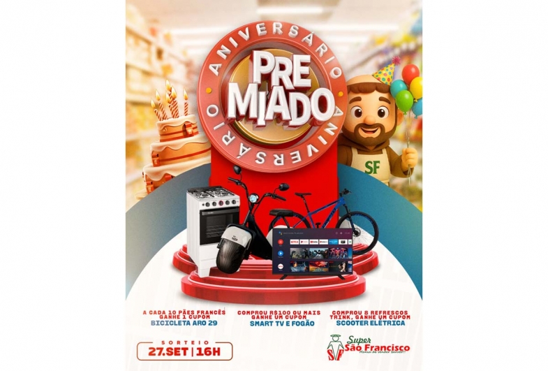 Aniversário do Supermercado São Francisco traz prêmios imperdíveis para os clientes