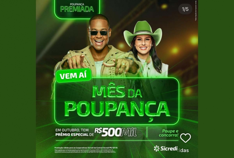 Sicredi sorteará R$ 500 mil em outubro na Campanha Poupança Premiada