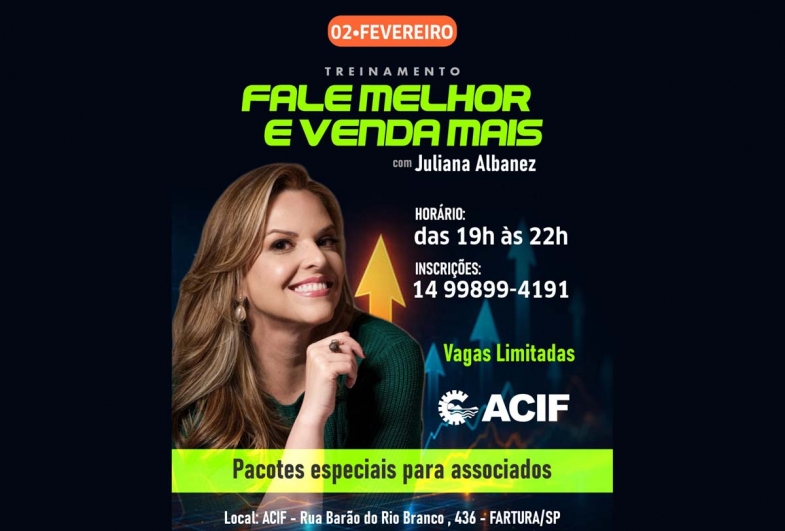 Acif promove treinamento “Fale Melhor e Venda Mais” com Juliana Albanez na próxima segunda-feira