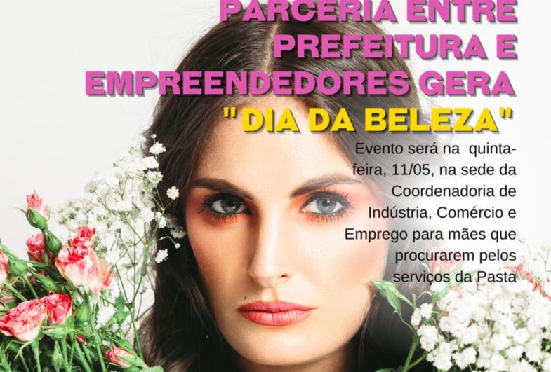 Parceria entre Prefeitura e empreendedores gera “Dia da Beleza”