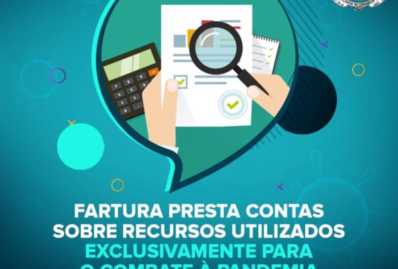 Fartura presta contas sobre recursos utilizados exclusivamente para o combate à pandemia