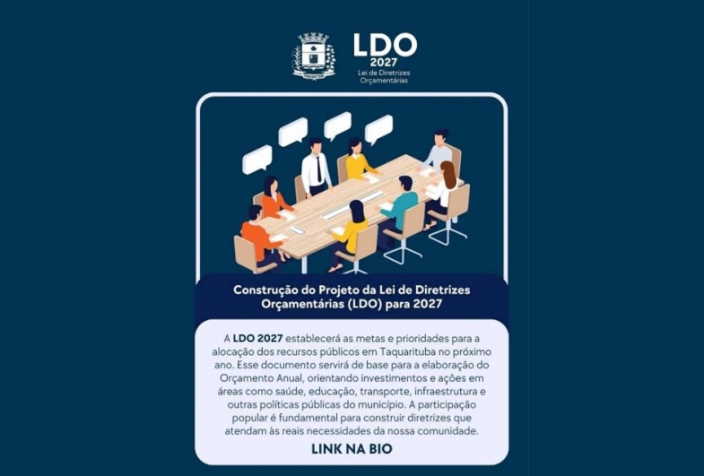 Participação popular é aberta para LDO 2027 em Taquarituba
