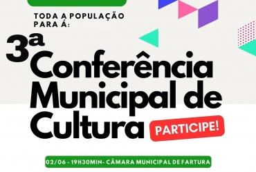Fartura realiza Conferência Municipal de Cultura no próximo dia 2
