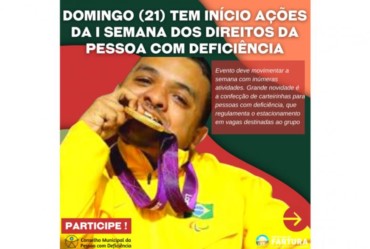 Abertura da I Semana dos Direitos da Pessoa com Deficiência será promovida domingo (21)