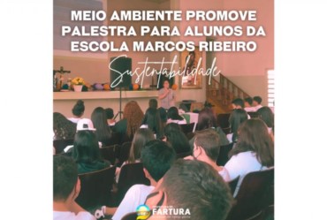 Meio Ambiente promove palestra sobre Sustentabilidade na Escola Coronel Marcos Ribeiro