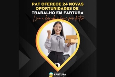 PAT oferece 24 novas oportunidades de trabalho em Fartura