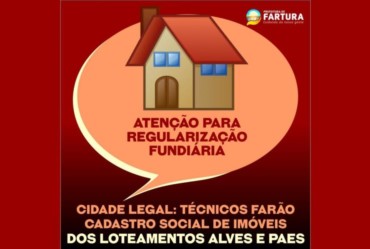 Cidade Legal: Técnicos realizarão cadastro social de imóveis dos Loteamentos Alves e Paes