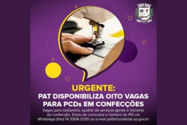 Urgente: PAT disponibiliza oito vagas para PCDs em confecções