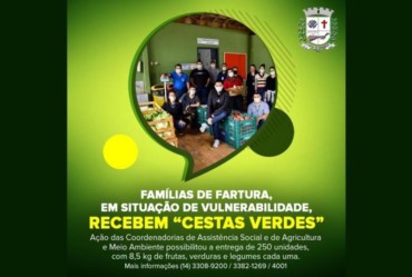 Famílias de Fartura, em situação de vulnerabilidade, recebem “Cestas Verdes”