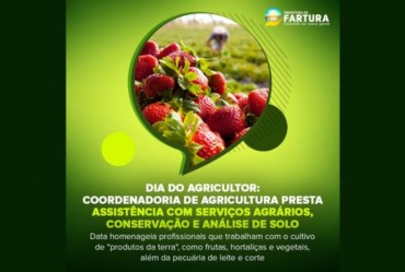 Dia do Agricultor: Coordenadoria de Agricultura presta assistência com serviços agrários, conservação e análise de solo em Fartura