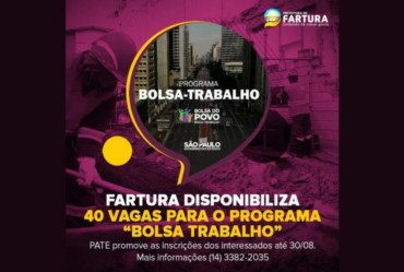 Fartura disponibiliza 40 vagas para o Programa “Bolsa Trabalho”