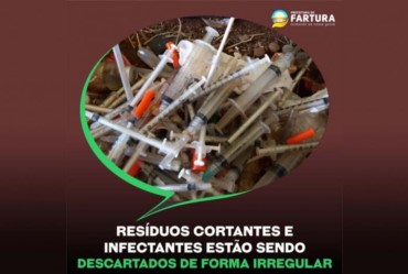 Resíduos cortantes e infectantes estão sendo descartados de forma irregular em Fartura