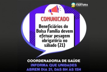 Beneficiários do Programa Auxílio Brasil, antigo Bolsa Família, devem efetuar pesagem obrigatória no sábado (21)
