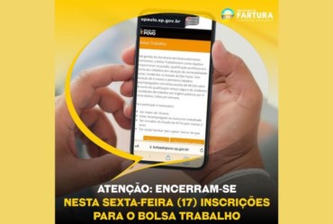 Encerram-se nesta sexta-feira (17) inscrições para o Bolsa Trabalho
