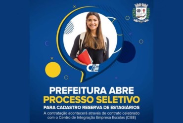 Prefeitura abre processo seletivo para cadastro reserva de estagiários