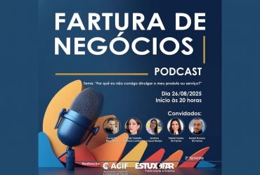 2º episódio do podcast Fartura de Negócios acontece nesta terça-feira, 26