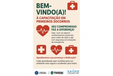 Capacitação em Primeiros Socorros tem início para profissionais da Educação de Taguaí