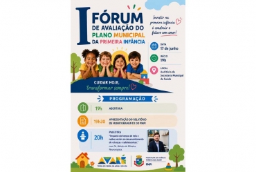 Avaré realiza I Fórum de Avaliação do Plano Municipal da Primeira Infância