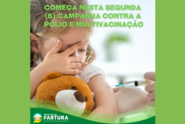 Começa nesta segunda-feira (8) Campanha contra a Pólio e Multivacinação