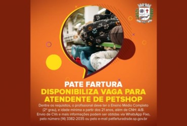 PATE disponibiliza vaga para atendente de Petshop