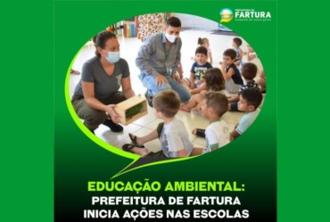 Fartura inicia ações de Educação Ambiental nas escolas municipais