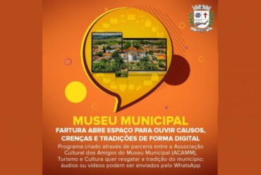 Museu Municipal: Fartura abre espaço para ouvir causos, crenças e tradições de forma digital