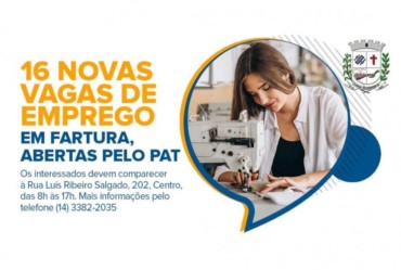 PAT divulga 16 novas vagas de emprego em Fartura