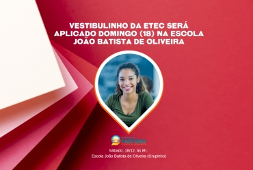 Vestibulinho da ETEC será aplicado domingo (18) na Escola João Batista de Oliveira