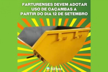 Farturenses devem adotar uso de caçambas a partir do dia 12 de setembro