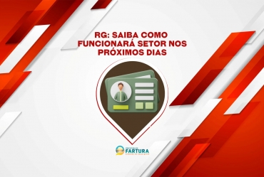 RG: saiba como funcionará Setor nos próximos dias