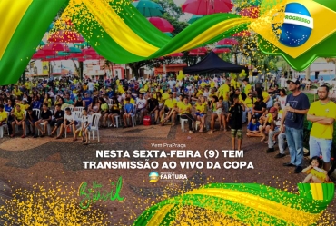 Vem PraPraça: Hoje sexta-feira (9) tem transmissão ao vivo da Copa