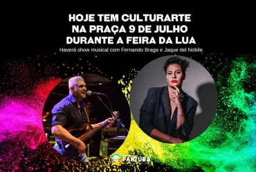 Hoje tem Culturarte na Praça 9 de Julho durante a Feira da Lua
