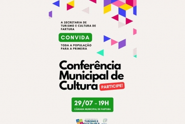 Primeira Conferência Municipal de Cultura acontecerá no dia 29 em Fartura