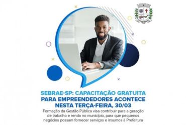 Sebrae-SP: Capacitação para empreendedores acontece nesta terça-feira, 30/03