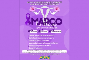 Março Lilás mobiliza mulheres para a prevenção do câncer de colo do útero